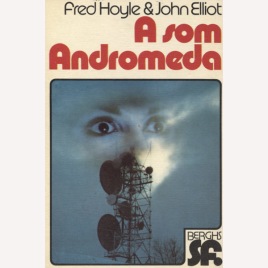 Hoyle, Fred & Elliot, John: A som Andromeda. (Sc)
