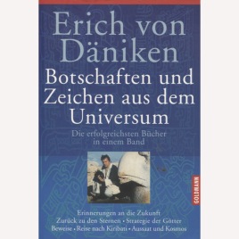 Däniken, Erich von: Botschaften und zeichen aus dem universum.(Sc)