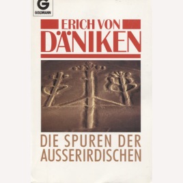 Däniken, Erich von: Die Spuren der Ausserirdischen.(Sc)