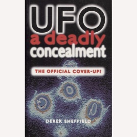 Sheffield, Derek: UFO, a deadly concealment (Sc) *Free
