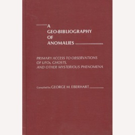 Eberhart, George M.: A geo-bibliography of anomalies.