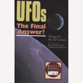 Barclay, David: Aliens. The final answer? A UFO cosmology for the 21st century