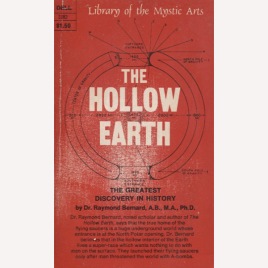 Bernard, Raymond W. [Walter Siegmeister]: The hollow earth. (Pb)