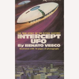 Vesco, Renato: Intercept UFO. (Pb)
