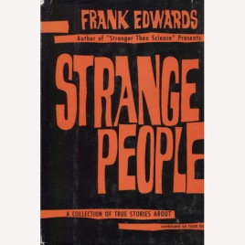 Edwards, Frank: Strange people