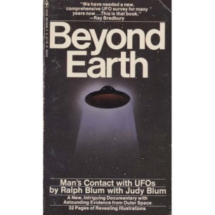 Blum, Ralph & Judy: Beyond earth: Mans's contact with UFOs (Pb) - Good, creased cover