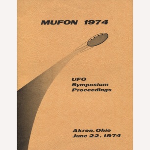 Mutual UFO Network (MUFON): 1974 UFO symposium proceedings (Sc)