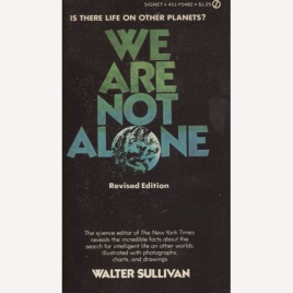 Sullivan, Walter: We are not alone. (Pb)