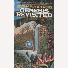 Sitchin, Zecharia: Genesis revisited. Is modern science catching up with ancient knowledge? (Pb)