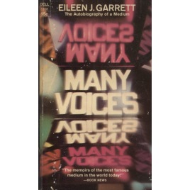 Garrett, Eileen J.: Many voices : the autobiography of a medium. (Pb)