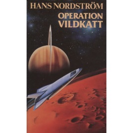 Nordström, Hans: Operation Vildkatt.