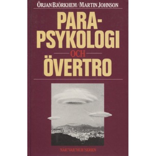 Björkhem, Örjan & Johnson, Martin: Parapsykologi och övertro.