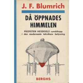 Blumrich, Josef F.: Då öppnades himmelen. (Sc)