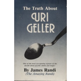 Randi, James: The truth about Uri Geller. (Sc)