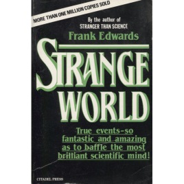 Edwards, Frank: Strange world (Sc)