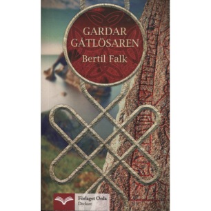 Falk, Bertil: Gardar gåtlösaren (Pb) - New
