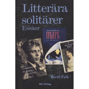 Falk, Bertil: Litterära solitärer : essäer. (Sc)