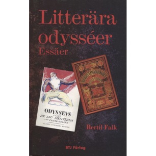 Falk, Bertil: Litterära odysséer : essäer. (Sc)
