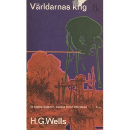 Wells. H. G.: Världarnas krig. (Sc)