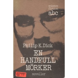 Dick, Philip K.: En handfull mörker (Sc)