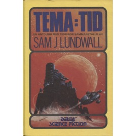 Lundwall, Sam J. (ed.): Tema:Tid.