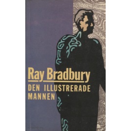 Bradbury, Ray: Den illustrerade mannen (Pb)