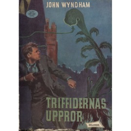 Wyndham, John: Triffidernas uppror. (Sc)