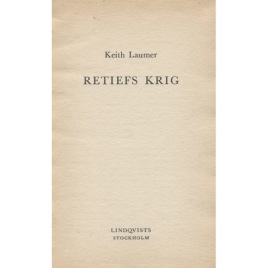 Laumer, Keith: Retiefs krig