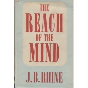 Rhine, J. B.: The reach of the mind