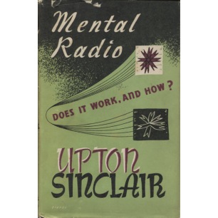 Sinclair, Upton: Mental radio: does it work, and how? - Acceptable, no jacket, spots/waterdammage on covers, browned by age