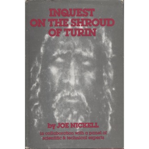 Nickell, Joe: Inquest on the shroud of Turin. In collaboration with a panel of scientific & technical experts
