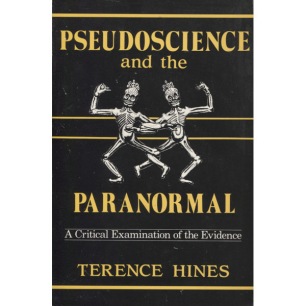 Hines, Terence: Pseudoscience and the paranormal. A critical examination of the evidence (Sc)