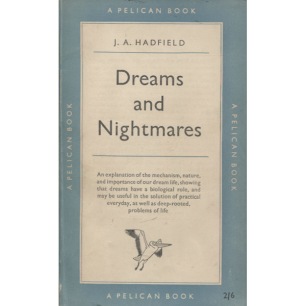 Hadfield, J. A.: Dreams and nightmares. (Pb)