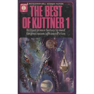 Kuttner, Henry: The best of Kuttner. Volume 1 (Pb)