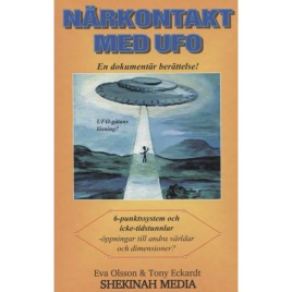 Olsson, Eva & Eckardt, Tony: Närkontakt med UFO