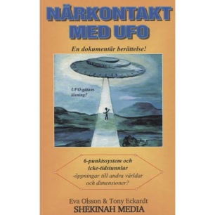 Olsson, Eva & Eckardt, Tony: Närkontakt med UFO