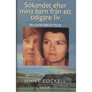 Cockell, Jenny: Sökandet efter mina barn från ett tidigare liv : en sann berättelse