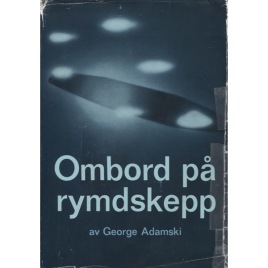 Adamski, George: Ombord på rymdskepp (Sc)