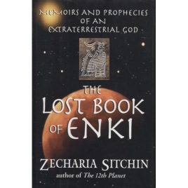 Sitchin, Zecharia: The lost book of Enki