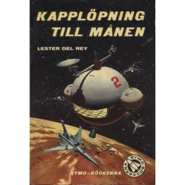 Del Rey, Lester: Kapplöpning till månen (Pb)