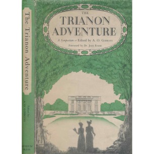 Gibbons, A. O. (ed.): The Trianon adventure: a symposium.