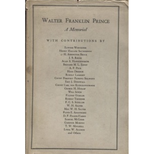Boston Society for Psychic Research: Walter Franklin Prince: a tribute to his memory.