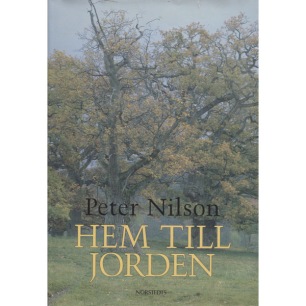 Nilson, Peter: Hem till jorden.