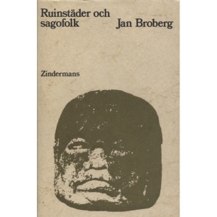 Broberg, Jan: Ruinstäder och sagofolk.