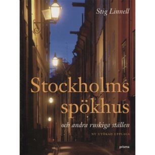 Linnell, Stig: Stockholms spökhus och andra ruskiga ställen.
