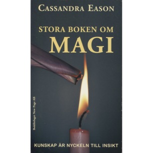 Eason, Cassandra: Stora boken om magi. (Sc)