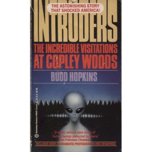 Hopkins, Budd: Intruders. The incredible visitations at Copley Woods. (Pb)