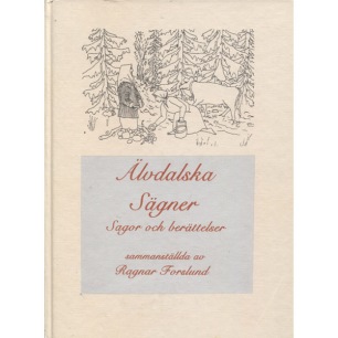 Forslund, Ragnar: Älvdalska sägner : sagor och berättelser.