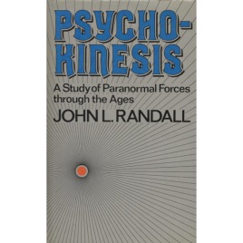 Randall, John L.: Psychokinesis: a study of paranormal forces through the ages.