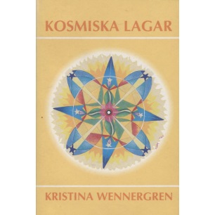 Wennergren, Kristina: Kosmiska lagar. (Sc)